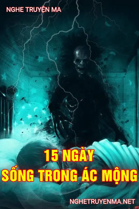 15 Ngày Sống Trong Ác Mộng <