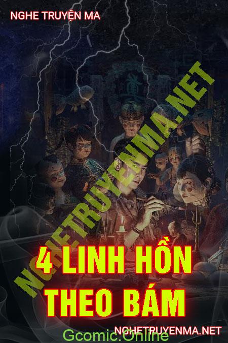 4 Linh Hồn Đeo Bám