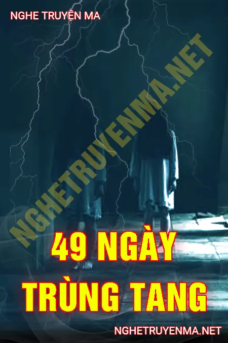 49 Ngày Trùng Tang <