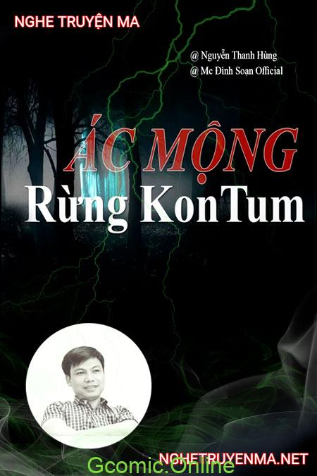 Ác Mộng Rừng Kon Tum