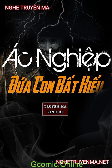 Ác Nghiệp Đứa Con Bất Hiếu