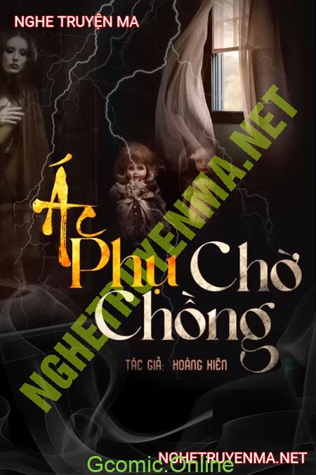 Ác Phụ Chờ Chồng