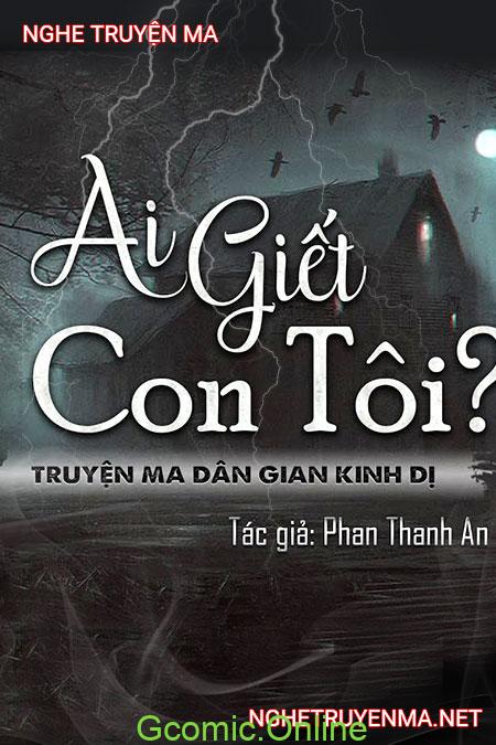 Ai G.iết Con Tôi