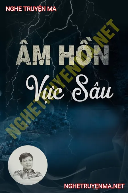 Âm Hồn Dưới Vực Sâu <