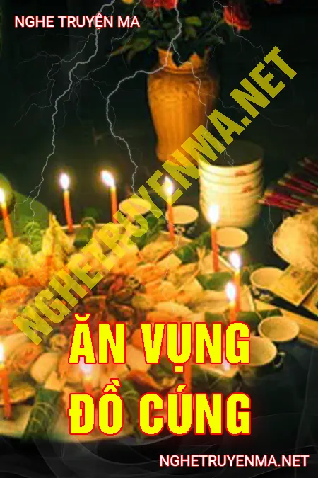 Ăn Vụng Đồ Cúng