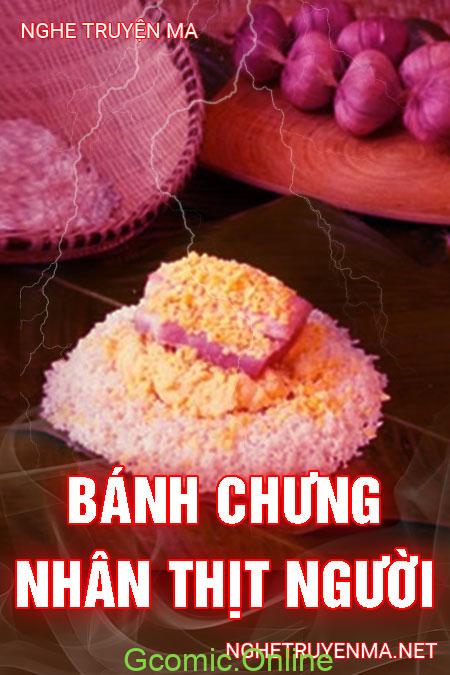 Bánh Chưng Nhân Thịt N.gười <