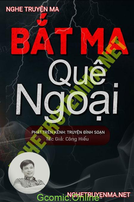 Bắt Ma Ở Quê Ngoại