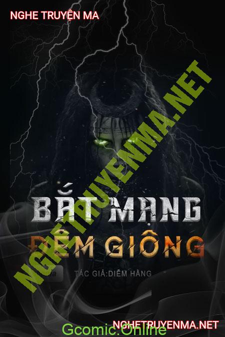 Bắt Mạng Đêm Giông <