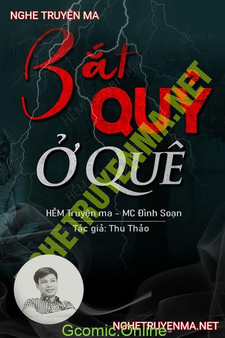 Bắt Quỷ Ở Quê <