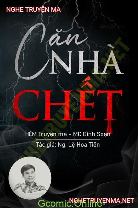 Căn Nhà C.hết <