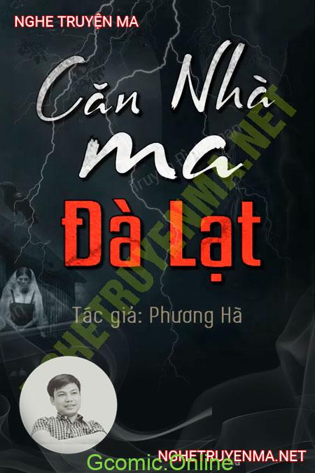 Căn Nhà Ma Ở Đà Lạt