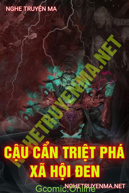 Cậu Cẩn Triệt Phá Xã Hội Đen <