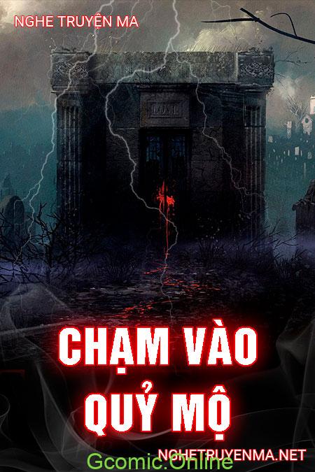 Chạm Vào Quỷ Mộ