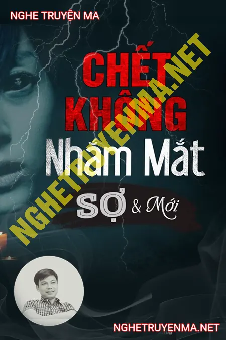 Chết Không Nhắm Mắt <