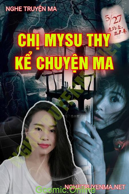 Mysu Thi Thanh Phạm Kể Chuyện Ma