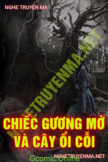 Chiếc Gương Mờ Và Cây Ổi Cỗi <