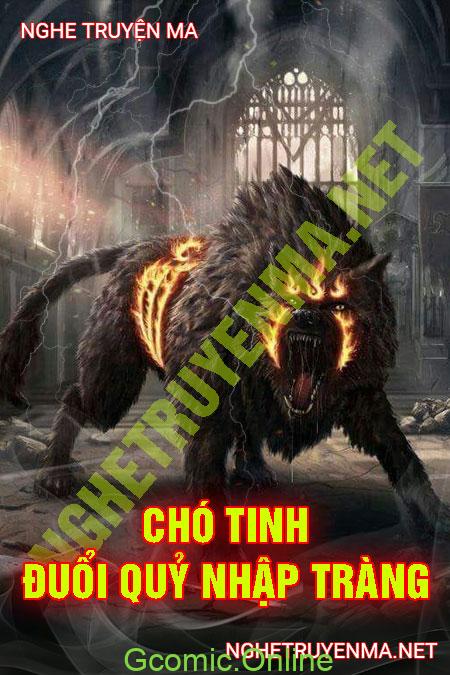 Chó Tinh Đuổi Quỷ Nhập Tràng <