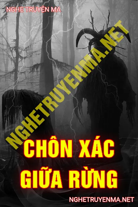 Chôn X.ác Giữa Rừng <