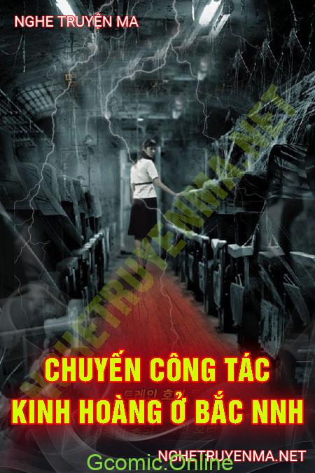 Chuyến Công Tác Kinh Hoàng Ở Bắc Ninh