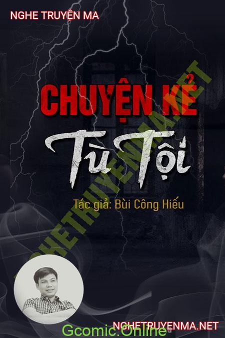 Chuyện Kẻ Tù Tội <