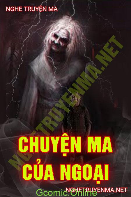 Chuyện Ma Của Ngoại