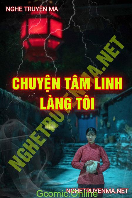 Chuyện Tâm Linh Làng Tôi <