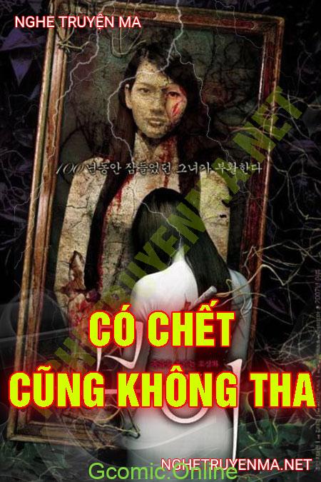 Có Chết Cũng Không Tha