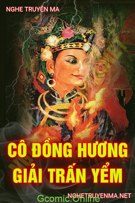 Cô Đồng Hương Giải Trấn Yểm <