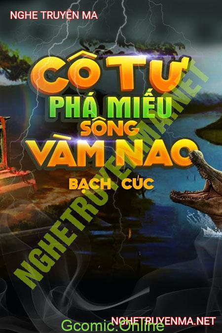 Cô Tư Phá Miếu Sông Vàm Nao <