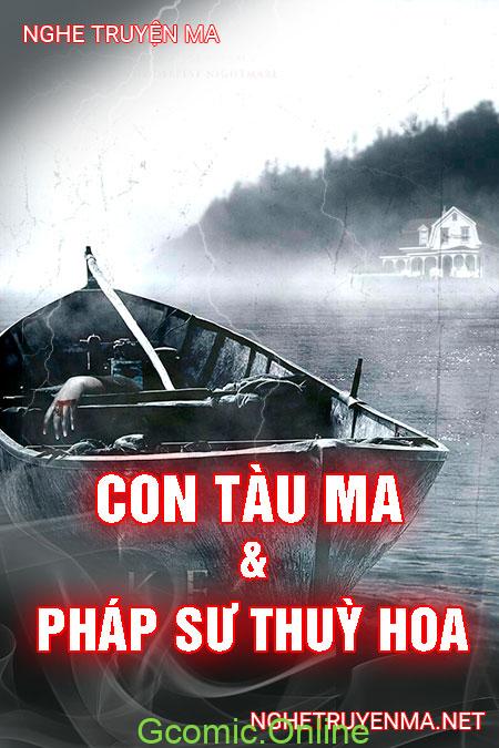 Con Tàu Ma Và Pháp Sư Thùy Hoa