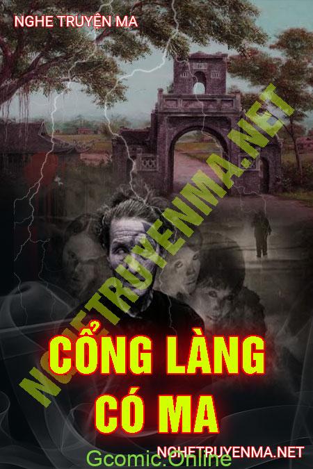 Cổng Làng Có Ma <