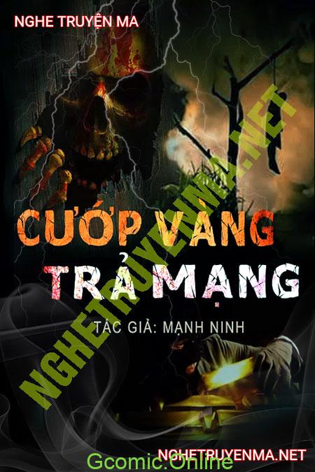 Cướp Vàng Trả Mạng