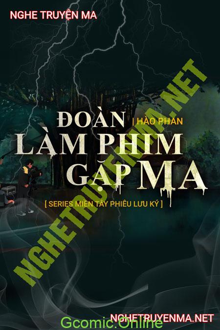 Đoàn Làm Phim Gặp Ma <