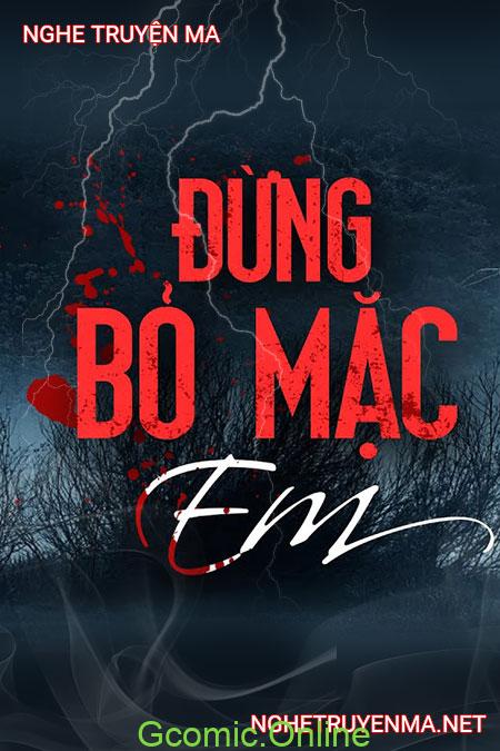 Đừng Bỏ Mặc Em <