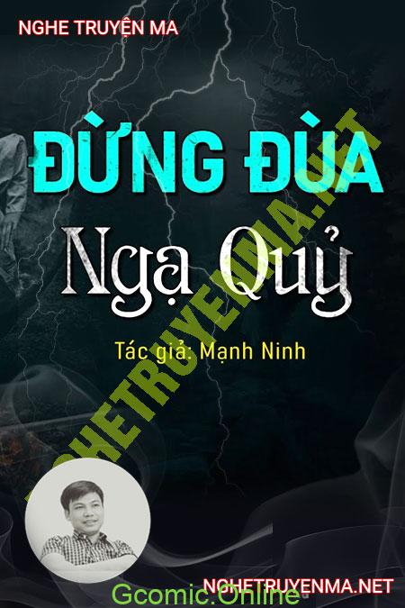 Đừng Đùa Với Ngạ Quỷ <