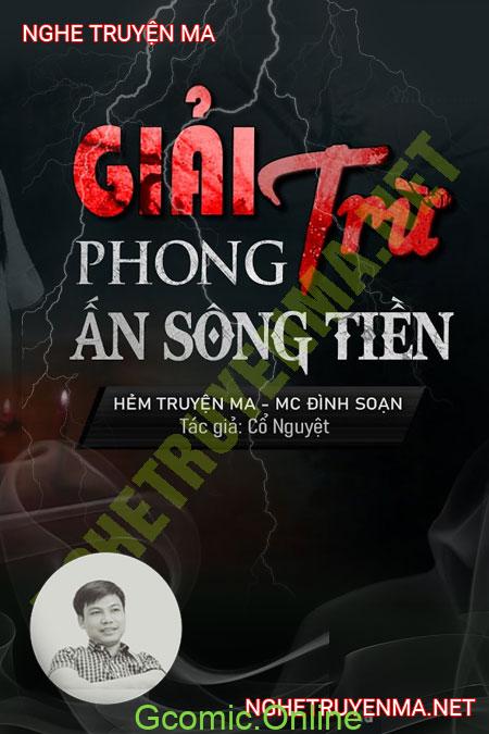 Giải Trừ Phong Ấn Sông Tiền