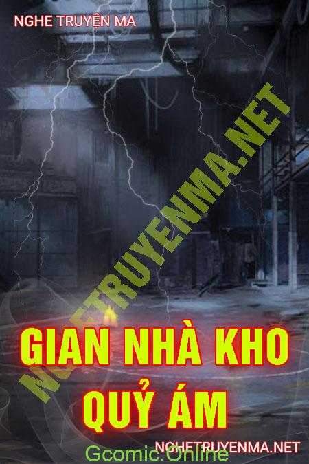 Gian Nhà Kho Quỷ Ám <