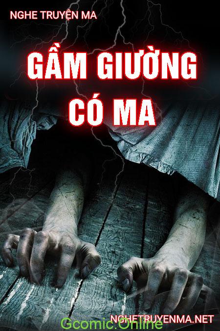 Gầm Giường Có Ma <