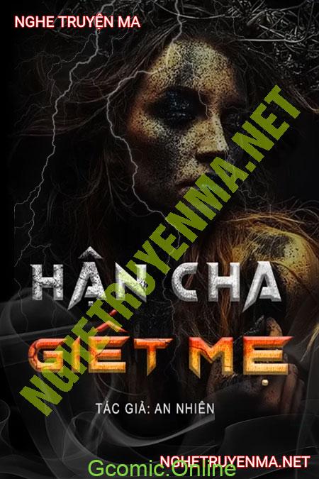 Hận Cha G.iết Mẹ <