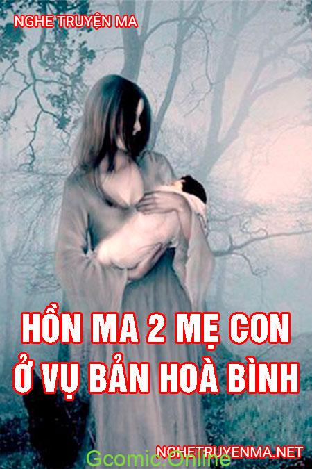 Oan hồn 2 mẹ con ở vụ bản Hoà Bình