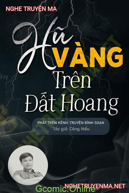 Hũ Vàng Trên Đất Hoang <