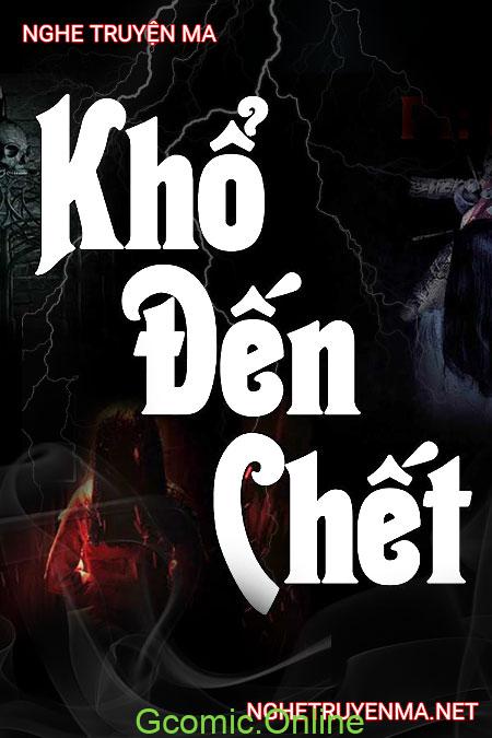 Khổ Đến Chết