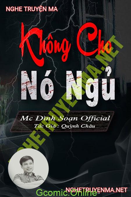 Không Cho Nó Ngủ <