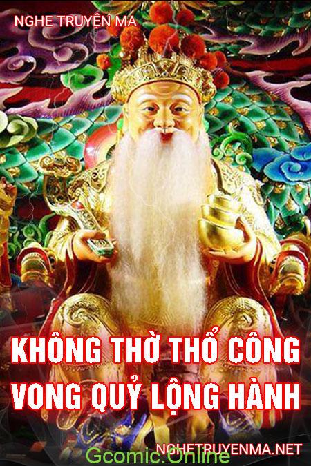 Không Thờ Thổ Công – Vong Quỷ Lộng Hành <