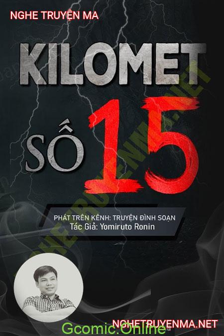 Kilomet Số 15 <