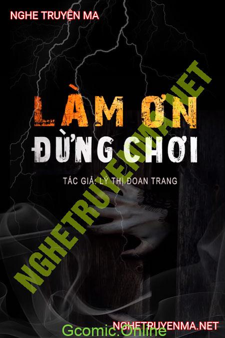 Làm Ơn Đừng Chơi