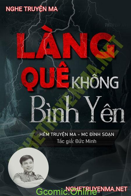 Làng Quê Không Bình Yên <