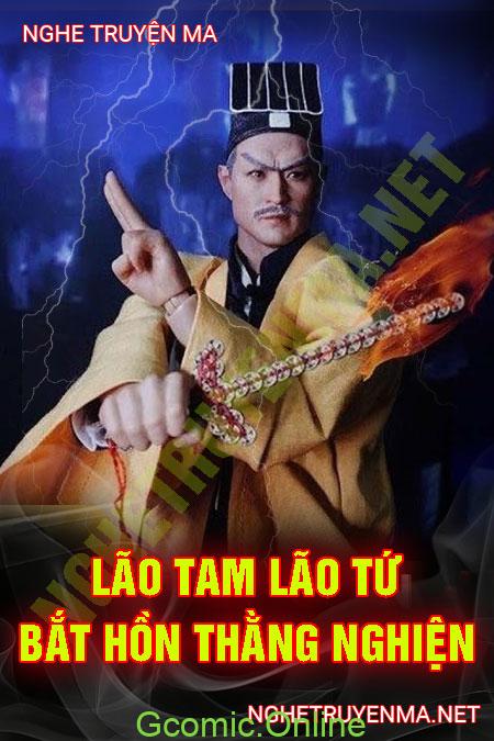 Lão Tam Lão Tứ Bắt Quỷ Hồn Thằng Nghiện