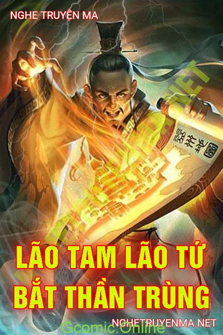 Lão Tam Lão Tứ Bắt Thần Trùng Ở Hà Tây