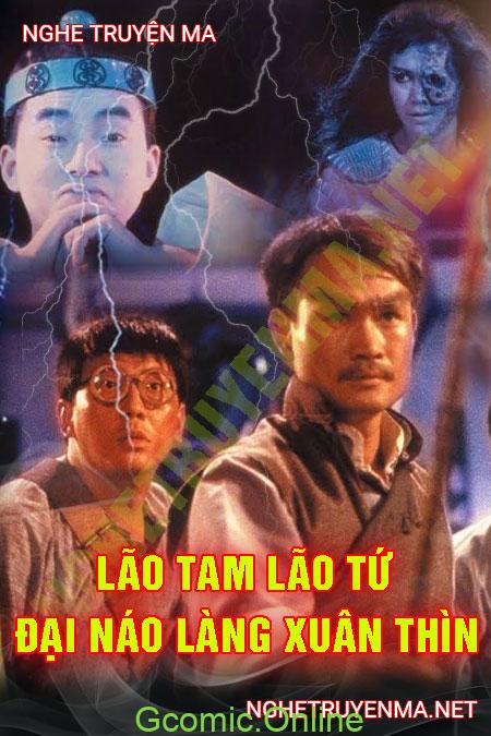 Lao Tam Lão Tứ Đại Náo Làng Xuân Thìn